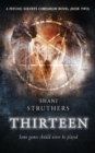 Image for Thirteen : A Psychic Surveys Companion Novel (Book Two)
