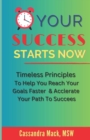 Image for Your Success Starts Now
