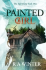 Image for Painted Girl : The Spirit Key