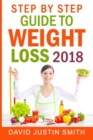 Image for Step by Step Guide to Weight Loss 2018