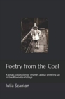 Image for Poetry from the Coal - A Small Collection of Rhymes About Growing up in the Rhondda Valleys
