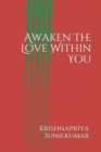 Image for Awaken The Love Within You