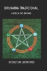 Image for Bruxaria Tradicional - A Biblia das Bruxas