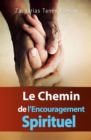 Image for Le Chemin de L&#39;encouragement Spirituel