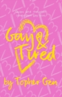 Image for Gay &amp; Tired