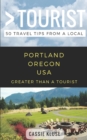 Image for Greater Than a Tourist- Portland Oregon USA : 50 Travel Tips from a Local