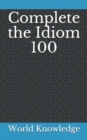 Image for Complete the Idiom 100