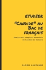 Image for Etudier &quot;Candide&quot; au Bac de francais : Analyse des chapitres essentiels de Candide de Voltaire