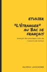 Image for Etudier L&#39;Etranger au Bac de francais