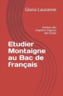 Image for Etudier Montaigne au Bac de francais