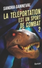 Image for La teleportation est un sport de combat 2