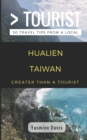 Image for Greater Than a Tourist- Hualien Taiwan