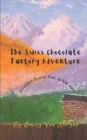 Image for The Swiss Chocolate Factory Adventure