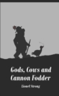 Image for Gods, Cows and Cannon Fodder