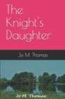 Image for The Knight&#39;s Daughter
