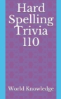 Image for Hard Spelling Trivia 110