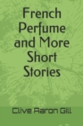 Image for French Perfume and More Short Stories