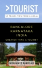 Image for Greater Than a Tourist- Bangalore Karnataka India