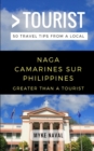 Image for Greater Than a Tourist- Naga Camarines Sur Philippines