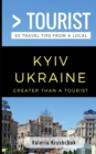 Image for Greater Than a Tourist- Kyiv Ukraine