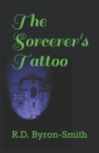 Image for The Sorcerer&#39;s Tattoo