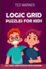 Image for Logic Grid Puzzles For Kids