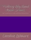 Image for Psaltery Big Band Music Scores : for beginners and seasoned musicians