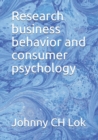 Image for Research business behavior and consumer psychology