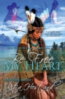 Image for Be Free My Heart : (Book 5 of the Dream Catcher Series)