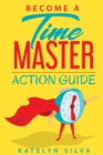 Image for Become a Time Master Action Guide