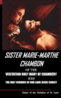 Image for Sister Mary Martha Chambon of the Visitation Holy Mary of Chambery and the Holy Wounds of Our Lord Jesus Christ