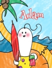 Image for Adam : Personalized Children&#39;s Coloring Book, Ima Gonna Color My Day at the Beach