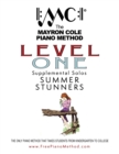 Image for Level 1 Summer Stunners : The Mayron Cole Piano Method