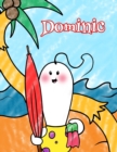 Image for Dominic : Personalized Children&#39;s Coloring Book, Ima Gonna Color My Day at the Beach