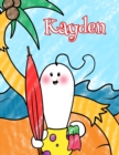 Image for Kayden : Personalized Children&#39;s Coloring Book, Ima Gonna Color My Day at the Beach