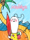 Image for Madelyn : Personalized Children&#39;s Coloring Book, Ima Gonna Color My Day at the Beach