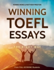 Image for Winning TOEFL Essays The Right Way : Real Essay Examples From Real Full-Scoring TOEFL Students