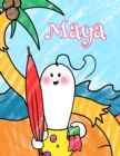 Image for Maya : Personalized Children&#39;s Coloring Book, Ima Gonna Color My Day at the Beach