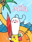 Image for Mila : Personalized Children&#39;s Coloring Book, Ima Gonna Color My Day at the Beach