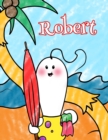 Image for Robert : Personalized Children&#39;s Coloring Book, Ima Gonna Color My Day at the Beach