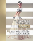 Image for Pratica Desenho [Color] - XL Livro de Exercicios 18 : Vestidos de Baile