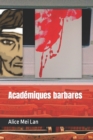 Image for Academiques barbares