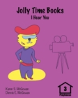 Image for Jolly Time Books : I Hear You