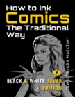 Image for How to Ink Comics : The Traditional Way
