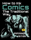 Image for How to Ink Comics : The Traditional Way