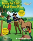 Image for Ready For Your First Horse? : An experts guide with essential cheat sheet summaries