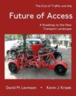 Image for The End of Traffic and the Future of Access