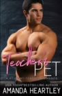 Image for Teacher&#39;s Pet : A New Adult Wedding Romance