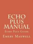 Image for Echo Plus Manual : Echo Plus Guide