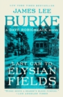 Image for Last Car to Elysian Fields : A Dave Robicheaux Novel